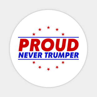 Proud Never Trumper Magnet